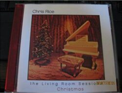 Chris Rice The Living Room Sessions Christmas